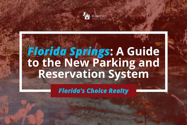 Florida Springs new reservation and parking system